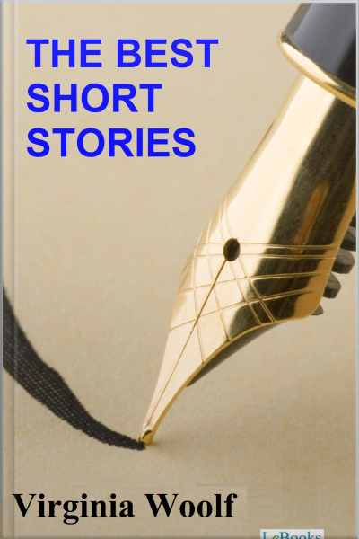 The Best Short Stories Virginia Woolf