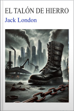 El Talón De Hierro - Jack London