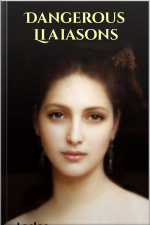 Dangerous Liaisons
