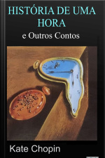 Historia De Uma Hora E Outros Contos