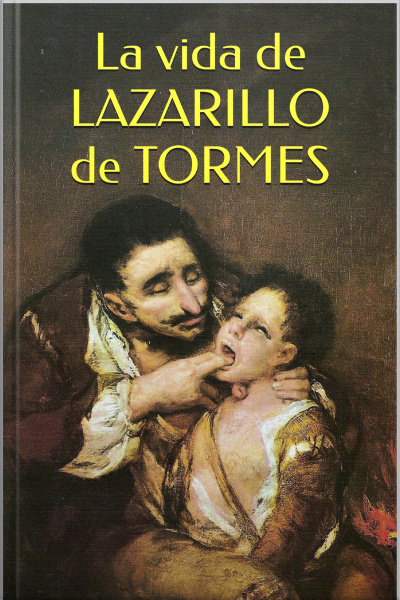 La Vida De Lazarillo De Tormes