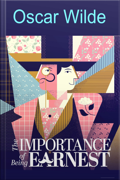 The Importance Of Being Earnest And Salomé: Oscar Wilde