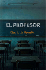 El Profesor - Charlote Bronte