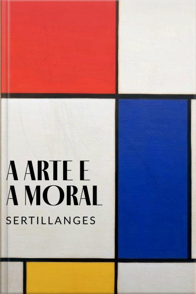 A Arte E A Moral - Sertillanges