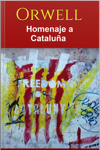 Homenaje A Cataluna - Orwell