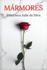 Mármores - Francisca Julia Da Silva