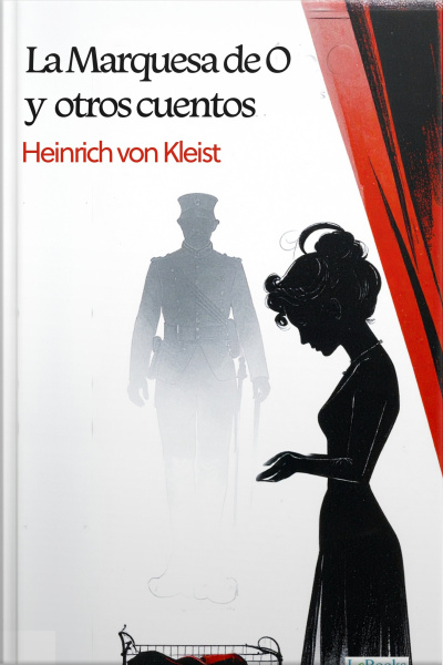 La Marquesa De O Y Otros Cuentos