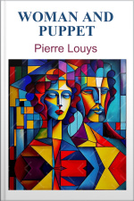 Woman And Puppet: Pierre Louys