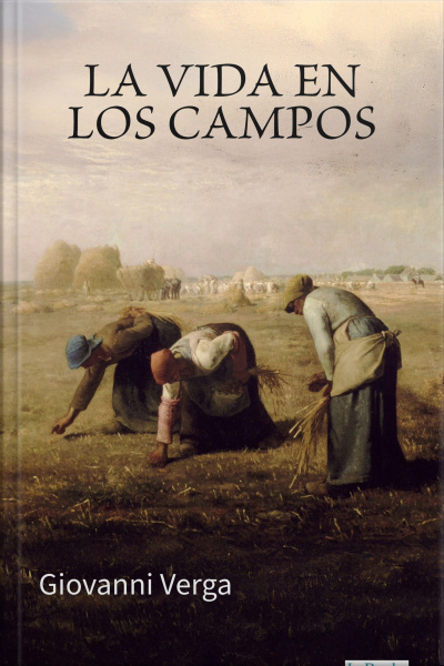 La Vida En Los Campos