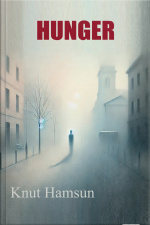 Hunger - Knut Hamsun