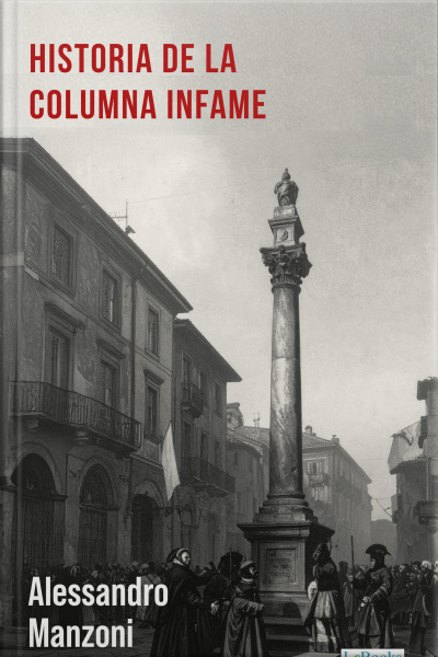 Historia De La Columna Infame - A. Manzoni