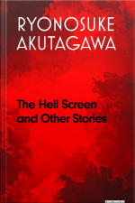 The Hell Screen And Other Stories