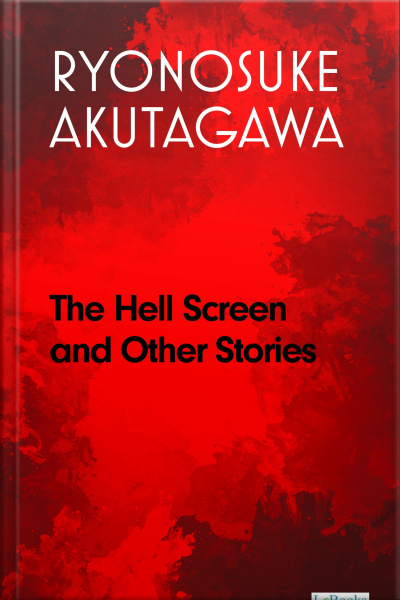 The Hell Screen And Other Stories