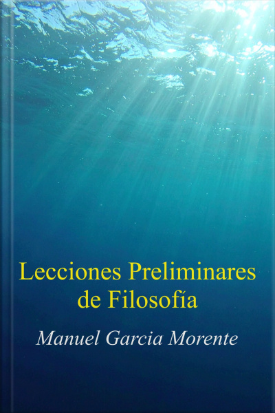 Lecciones Preliminares De Filosofia