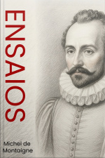 Ensaios - Michel De Montaigne