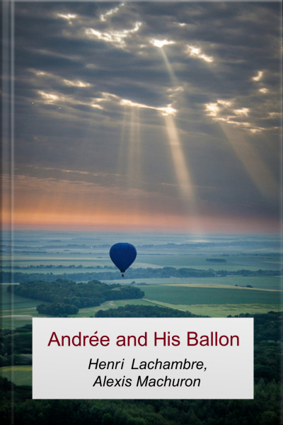 Andreé And His Balloon