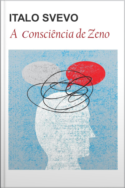 A Consciência De Zeno - Svevo