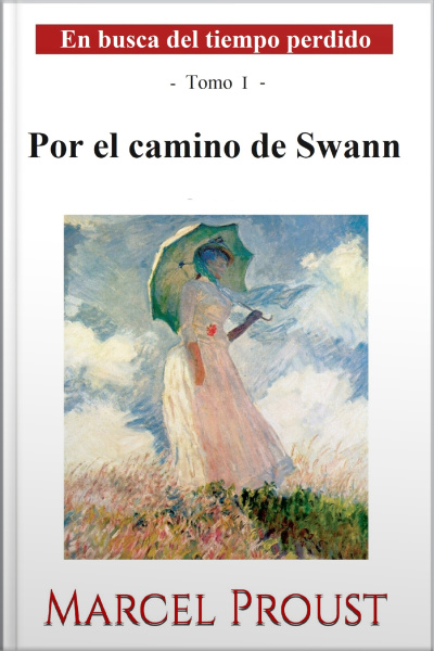 Por El Camino De Swann