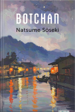 Botchan - Natsume Sōseki