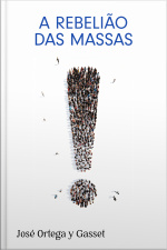 A Rebelião Das Massas
