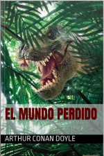 El Mundo Perdido - Conan Doyle