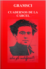 Cuadernos De La Cárcel - Gramsci: Tomo 1