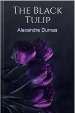 The Black Tulip - Alexandre Dumas