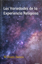 Las Variedades De La Experiencia Religiosa