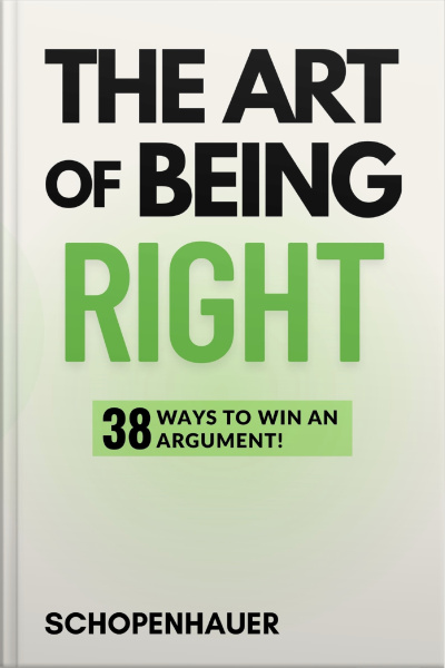 The Art Of Being Right - Schopenhauer