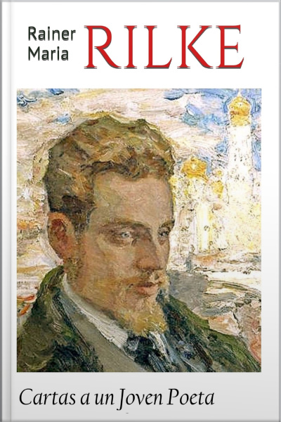 Cartas A Un Joven Poeta - Rilke