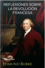 Reflexiones Sobre La Revolucíon Francesa