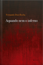 Aquando Nem O Inferno