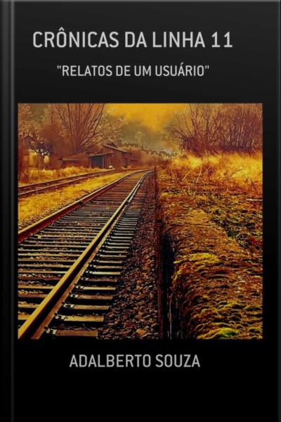 Crônicas Da Linha 11