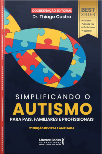 Simplificando O Autismo: Para Pais, Familiares E Profissionais