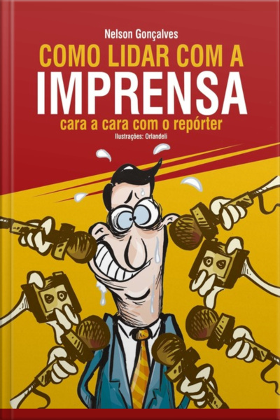 Como Lidar Com A Imprensa