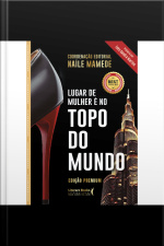 Lugar De Mulher É No Topo Do Mundo: Edição Premium