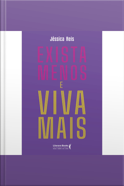 Exista Menos E Viva Mais