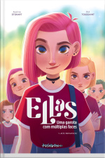 Ellas - Uma Garota Com Múltiplas Faces: A(s) Novata(s) – Volume 1