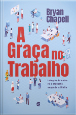 A Graça No Trabalho
