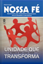 Unidade Que Transforma - Revista Do Aluno: A Igreja Que Deus Quer