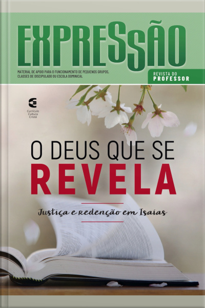 O Deus Que Se Revela - Revista Do Professor: Justiça E Redenção Em Isaías