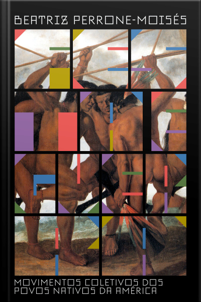 Festa E Guerra: Movimentos Coletivos Dos Povos Nativos Da América