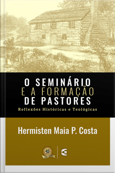 O Seminário E A Formação De Pastores