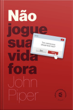 Não Jogue A Vida Fora