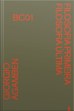 Filosofia Primeira, Filosofia Última