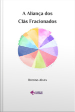 A Aliança Dos Clãs Fracionados