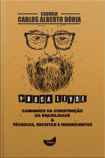Caminhos Da Construção Da Brasilidade  Técnicas, Receitas E Ingredientes