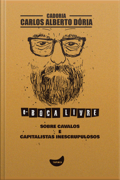 Sobre Cavalos E Capitalistas Inescrupulosos