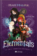Os Elementais - Ato 2: Mundo Da Discórdia