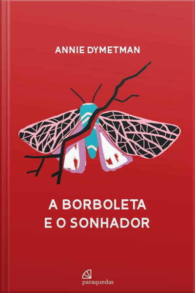 A Borboleta E O Sonhador